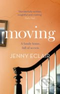 Kniha: Moving (Jenny Eclair). Little, Brown, 2015 Kniha: Moving (Jenny Eclair). Little, Brown, 2015