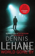 Kniha: World Gone By (Dennis Lehane). Little, Brown, 2016 Kniha: World Gone By (Dennis Lehane). Little, Brown, 2016