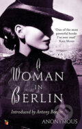 Kniha: A Woman in Berlin (Little, Brown). Little, Brown, 2011 Kniha: A Woman in Berlin (Little, Brown). Little, Brown, 2011