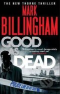 Kniha: Good as Dead (Mark Billingham). Little, Brown, 2012 Kniha: Good as Dead (Mark Billingham). Little, Brown, 2012