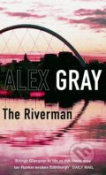Kniha: The Riverman (Alex Gray). Little, Brown, 2007 Kniha: The Riverman (Alex Gray). Little, Brown, 2007