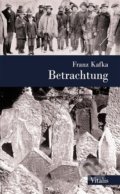Kniha: Betrachtung (Franz Kafka). Vitalis, 2018 Kniha: Betrachtung (Franz Kafka). Vitalis, 2018