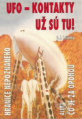 Kniha: UFO kontakty - Už sú tu! (G.J. Leščenko). Eko-konzult, 1994 Kniha: UFO kontakty - Už sú tu! (G.J. Leščenko). Eko-konzult, 1994