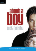 Kniha: About a Boy (Nick Hornby). Pearson, 2015 Kniha: About a Boy (Nick Hornby). Pearson, 2015