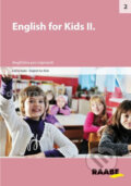 Kniha: English for kids II. (Raabe). Raabe, 2012 Kniha: English for kids II. (Raabe). Raabe, 2012