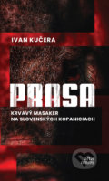 Kniha: Prasa (Ivan Kučera), 2019 Kniha: Prasa (Ivan Kučera), 2019