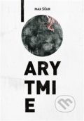 Kniha: Arytmie (Max Ščur). Pavel Mervart, 2019 Kniha: Arytmie (Max Ščur). Pavel Mervart, 2019