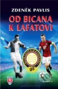 Kniha: Od Bicana k Lafatovi (Zdeněk Pavlis). Olympia, 2019 Kniha: Od Bicana k Lafatovi (Zdeněk Pavlis). Olympia, 2019