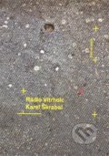 Kniha: Rádio Vítrholc (Karel Škrabal). Větrné mlýny, 2014 Kniha: Rádio Vítrholc (Karel Škrabal). Větrné mlýny, 2014