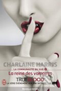 Kniha: La reine des vampires (Charlaine Harris). Jai lu, 2009 Kniha: La reine des vampires (Charlaine Harris). Jai lu, 2009