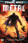 Kniha: Temné noci: Metal (Ben Percy, James Tynion IV, Joshua Williamson, Rob Williams, Scott Snyder a Tim Seeley). Crew, 2019 Kniha: Temné noci: Metal (Ben Percy, James Tynion IV, Joshua Williamson, Rob Williams, Scott Snyder a Tim Seeley). Crew, 2019