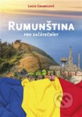 Kniha: Rumunština pro začátečníky (Lucie Gramelová). Gramelová Lucie, 2019 Kniha: Rumunština pro začátečníky (Lucie Gramelová). Gramelová Lucie, 2019