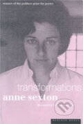Kniha: Transformations (Anne Sexton). Houghton Mifflin, 2001 Kniha: Transformations (Anne Sexton). Houghton Mifflin, 2001