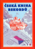 Kniha: Česká kniha rekordů 2 (Josef Vaněk, Luboš Rafaj a Miroslav Marek). Agentura Dobrý den, 2007 Kniha: Česká kniha rekordů 2 (Josef Vaněk, Luboš Rafaj a Miroslav Marek). Agentura Dobrý den, 2007