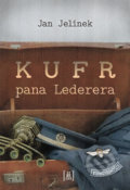 Kniha: Kufr pana Lederera (Jan Jelínek). Lirego, 2019 Kniha: Kufr pana Lederera (Jan Jelínek). Lirego, 2019