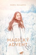 Kniha: Magický advent (Zuzka Šulajová), 2019 Kniha: Magický advent (Zuzka Šulajová), 2019