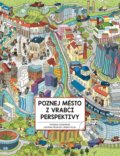 Kniha: Poznej město z vrabčí perspektivy (Maroš Belák a Štěpánka Sekaninová). Albatros CZ, 2019 Kniha: Poznej město z vrabčí perspektivy (Maroš Belák a Štěpánka Sekaninová). Albatros CZ, 2019