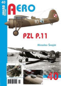 Kniha: Aero: PZL P.11 (Miroslav Šnajdr). Jakab, 2018 Kniha: Aero: PZL P.11 (Miroslav Šnajdr). Jakab, 2018