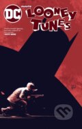 Kniha: Meets Looney Tunes (Tom King). DC Comics, 2018 Kniha: Meets Looney Tunes (Tom King). DC Comics, 2018