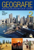 Kniha: Geografie pro střední školy 2 - Socioekonomická část (Alena Matušková). SPN - pedagogické nakladatelství, 2015 Kniha: Geografie pro střední školy 2 - Socioekonomická část (Alena Matušková). SPN - pedagogické nakladatelství, 2015