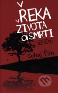 Kniha: Řeka života a smrti (Cchaj Ťün), 2019 Kniha: Řeka života a smrti (Cchaj Ťün), 2019