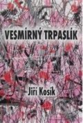 Kniha: Vesmírný trpaslík (Jiří Kosík). Šimon Ryšavý, 2015 Kniha: Vesmírný trpaslík (Jiří Kosík). Šimon Ryšavý, 2015
