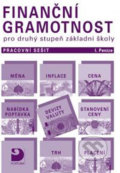 Kniha: Finanční gramotnost – Peníze (Petr Jakeš). Fortuna, 2014 Kniha: Finanční gramotnost – Peníze (Petr Jakeš). Fortuna, 2014