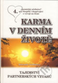 Kniha: Karma v denním životě 4 (Bohumila Truhlářová). Bohumila Truhlářová, 2014 Kniha: Karma v denním životě 4 (Bohumila Truhlářová). Bohumila Truhlářová, 2014