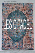Kniha: Les citadel (Michael Lorenc). Drábek Antonín, 2005 Kniha: Les citadel (Michael Lorenc). Drábek Antonín, 2005