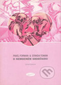 Kniha: O nemocném srdečkovi (Pavel Forman a Standa Toman). Votobia, 2004 Kniha: O nemocném srdečkovi (Pavel Forman a Standa Toman). Votobia, 2004