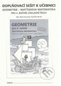 Kniha: Doplňkový sešit k učebnici Geometrie pro 4. ročník (František Novák a Miloš Novotný). NNS, 2015 Kniha: Doplňkový sešit k učebnici Geometrie pro 4. ročník (František Novák a Miloš Novotný). NNS, 2015