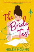 Kniha: The Bride Test (Helen Hoang). Corvus, 2019 Kniha: The Bride Test (Helen Hoang). Corvus, 2019