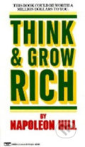 Kniha: Think and Grow Rich (Napoleon Hill). Ballantine, 1990 Kniha: Think and Grow Rich (Napoleon Hill). Ballantine, 1990