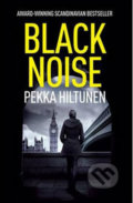 Kniha: Black Noise (Pekka Hiltunen). Hesperus Press Kniha: Black Noise (Pekka Hiltunen). Hesperus Press