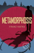 Kniha: Metamorphosis (Franz Kafka). Arcturus, 2017 Kniha: Metamorphosis (Franz Kafka). Arcturus, 2017