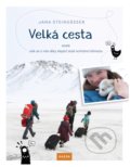 Kniha: Velká cesta aneb jak se z nás díky slepici stali ochránci klimatu (Jana Steingässer). Nakladatelství KAZDA, 2019 Kniha: Velká cesta aneb jak se z nás díky slepici stali ochránci klimatu (Jana Steingässer). Nakladatelství KAZDA, 2019