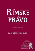Rímske právo - Karol Rebro, Peter Blaho, Aleš Čeněk, 2019