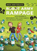 Kniha: Nick and Tesla's Robot Army Rampage (Science Bob Pflugfelder a Steve Hockensmith). Quirk Books, 2014 Kniha: Nick and Tesla's Robot Army Rampage (Science Bob Pflugfelder a Steve Hockensmith). Quirk Books, 2014