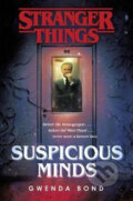 Kniha: Suspicious Minds (Gwenda Bond). Cornerstone, 2019 Kniha: Suspicious Minds (Gwenda Bond). Cornerstone, 2019