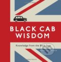 Kniha: Black Cab Wisdom (Mark Solomon). Summersdale, 2011 Kniha: Black Cab Wisdom (Mark Solomon). Summersdale, 2011