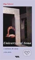 Kniha: Univerzální žena (Olga Šulcová). Burian a Tichák, 2012 Kniha: Univerzální žena (Olga Šulcová). Burian a Tichák, 2012