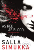 Kniha: As Red As Blood (Salla Simukka). Hot Key, 2014 Kniha: As Red As Blood (Salla Simukka). Hot Key, 2014