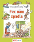 Kniha: Pec nám spadla (INFOA). INFOA, 2019 Kniha: Pec nám spadla (INFOA). INFOA, 2019