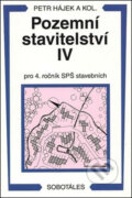 Kniha: Pozemní stavitelství IV (Václav Hájek). Europa Sobotáles Kniha: Pozemní stavitelství IV (Václav Hájek). Europa Sobotáles