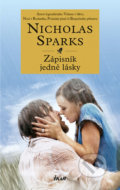 Kniha: Zápisník jedné lásky (Nicholas Sparks). Ikar CZ, 2019 Kniha: Zápisník jedné lásky (Nicholas Sparks). Ikar CZ, 2019