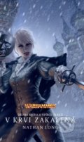 Kniha: V krvi zakalená (Nathan Long). Polaris, 2019 Kniha: V krvi zakalená (Nathan Long). Polaris, 2019