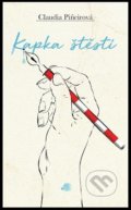 Kniha: Kapka štěstí (Claudia Pineirová). Runa, 2019 Kniha: Kapka štěstí (Claudia Pineirová). Runa, 2019