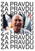 Kniha: Za pravdu... (Dan Merta, Filip Šenk a Klára Pučerová). Galerie Jaroslava Fragnera, 2019 Kniha: Za pravdu... (Dan Merta, Filip Šenk a Klára Pučerová). Galerie Jaroslava Fragnera, 2019