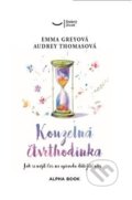 Kniha: Kouzelná čtvrthodinka (Audrey Thomas a Emma Grey). Alpha book, 2020 Kniha: Kouzelná čtvrthodinka (Audrey Thomas a Emma Grey). Alpha book, 2020