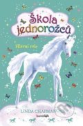 Kniha: Škola jednorožců (Linda Chapmanová). Bambook, 2019 Kniha: Škola jednorožců (Linda Chapmanová). Bambook, 2019